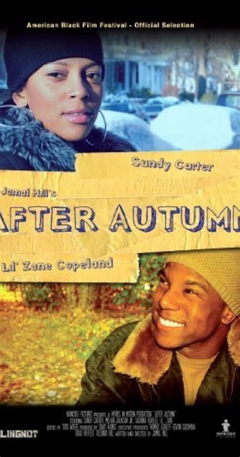 After Autumn (2007) film online,Jamal Hill,Hasan Bivings,Sundy Carter,Melvin Jackson Jr.,Sabrina Revelle